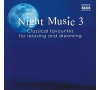 Naxos Classical Favourites - Night Music 3