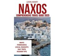 NAXOS COMPREHENSIVE TRAVEL GUIDE 2025