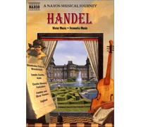 Naxos Musical Journey - Handel - Water Music/Fireworks Music [DVD] [2000] [NTSC]