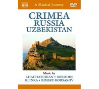 A Musical Journey: Crimea/Russia/Uzbekistan (DVD) Glinka Khachatruian Borodin