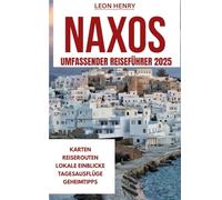 NAXOS UMFASSENDER REISEFÜHRER 2025