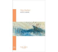 Nay Rather: The Cahier Series 21