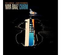 Naya Baaz (Rez Abbasi & Josh Feinberg) - Charm