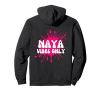 Naya Vibes Only Pullover Hoodie