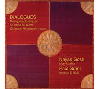 Nayan Gosh et Paul Grant - Dialogues - Musique classique d'Inde du Nord