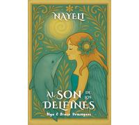 Nayeli al son de los delfines (Nayeli en el mar de la memoria)