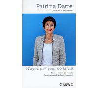 N'ayez pas peur de la vie