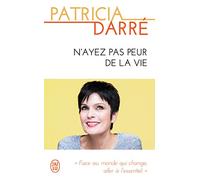 N'ayez pas peur de la vie (Témoignage (11641))