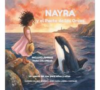 Nayra y el Pacto de las Orcas: Un cuento del mar infantil e ilustrado (Biblioteca de Aroa)
