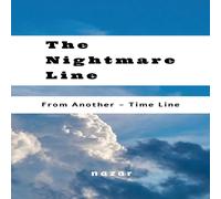 Nazar The Nightmare Line : From Another - Time Line Paperback Book Nazar Multicolor