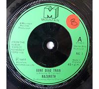 Nazareth (2) - GONE DEAD TRAIN 7 INCH (7" VINYL 45) UK MOUNTAIN 1977