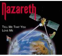 Nazareth - Tell Me That You Love Me