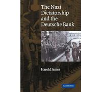 Nazi Dictatorship Deutsche Bank