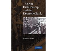 Nazi Dictatorship Deutsche Bank