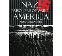 Nazi Prisoners of War in America