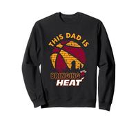 NBA Father's Day This Dad Is Bringing The Heat Sweatshirt