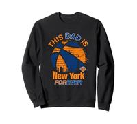 NBA Father's Day This Dad Is New York Forever Sweatshirt