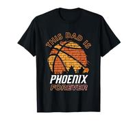 NBA Father's Day This Dad is Phoenix Forever T-Shirt