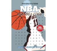 NBA Legends & Lingo Word Search Book: Celebrate Basketball's Greatest Players & Terms with Fun Word Searches!