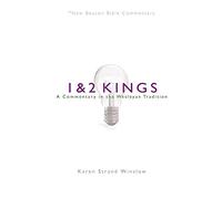Nbbc, 1 & 2 Kings: A Commentary in the Wesleyan Tradition (New Beacon Bible Commentary)