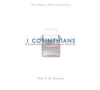 Nbbc, 1 Corinthians: A Commentary in the Wesleyan Tradition (New Beacon Bible Commentary)