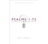Nbbc, Psalms 1-72: A Commentary in the Wesleyan Tradition (New Beacon Bible Commentary)