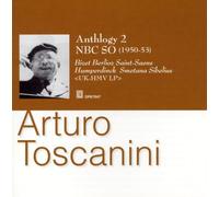 NBC Symphony Orchestra - Arturo Toscanini: Anthology 2
