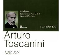 NBC Symphony Orchestra - Toscanini/NBC SO - Beethoven Symphony No.2&No.4