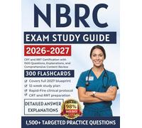 NBRC Exam Study Guide 2026-2027: CRT and RRT Certification with 1500 Questions, Explanations, and Comprehensive Content Review