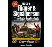NCCCO Rigger & Signalperson Trap-Buster Practice Tests: Rigger Level I and Signalperson Written Exam mastery through realistic trap practice