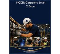 NCCER Carpentry Level 2 Exam