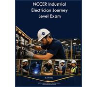 NCCER Industrial Electrician Journey Level Exam