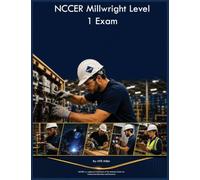 NCCER Millwright Level 1 Exam