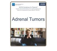 NCCN Guidelines for Patients® Adrenal Tumors