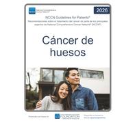 NCCN Guidelines for Patients® Cáncer de huesos