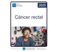 NCCN Guidelines for Patients® Cáncer rectal