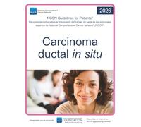 NCCN Guidelines for Patients® Carcinoma ductal in situ