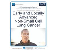 NCCN Guidelines for Patients® Early & Locally Advanced Non-Small Cell Lung Cancer