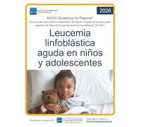 NCCN Guidelines for Patients® Leucemia linfoblástica aguda en niños y adolescentes