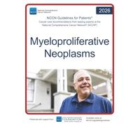 NCCN Guidelines for Patients® Myeloproliferative Neoplasms