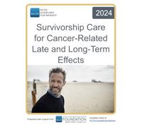 NCCN Guidelines for Patients® Survivorship Care for Cancer-Related Late and Long-Term Effects