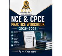 NCE & CPCE PRACTTICE WORKBOOK 2026-2027 (EDUCATIONAL & INFORMATIVE BOOK SERIES)