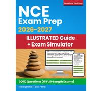 NCE Exam Prep 2026-2027: Illustrated Guide + 3000 Questions and Detailed Answer Explanations for the National Counselor Exam (E-Learning Access)