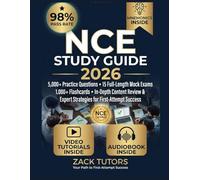 NCE STUDY GUIDE 2026: 5,000+ Practice Questions • 15 Full-Length Mock Exams 1,000+ Flashcards • In-Depth Content Review & Expert Strategies for First-Attempt Success