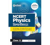 NCERT Simplified Physics Class 11th (EditionIII)