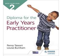 NCFE CACHE Level 2 Diploma for the Early Years Practitioner Book Louise Burnham Multi One Size