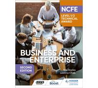 NCFE Level 1/2 Technical Award in Business and Enterprise Second Edition