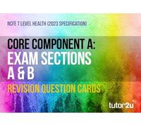 NCFE T Level Health Core A Exam Sections A & B Revision Question Cards