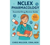 NCLEX Pharmacology: Essential Drug Review Guide (NCLEX Essential Review Guides)