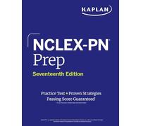 NCLEX-PN Prep, Seventeenth Edition (2025): Includes 1 Full Length Practice Test + Proven Strategies (Kaplan Test Prep)